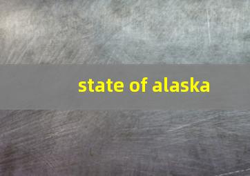 state of alaska